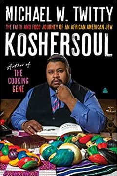 Banner Image for Book Club: Koshersoul: The Faith and Food Journey of an African American Jew